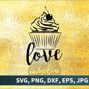 Cupcake love SVG //  Baking SVG, Cupcake design SVG, Baker svg, Love cupcake svg, Cupcake art file, Cupcake svg, Baking cupcake svg