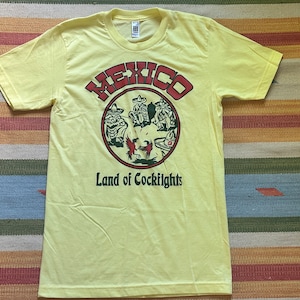 Vintage Inspired Mexico &quot;Land of Cockfights&quot; American Apparel 2001 t-shirt