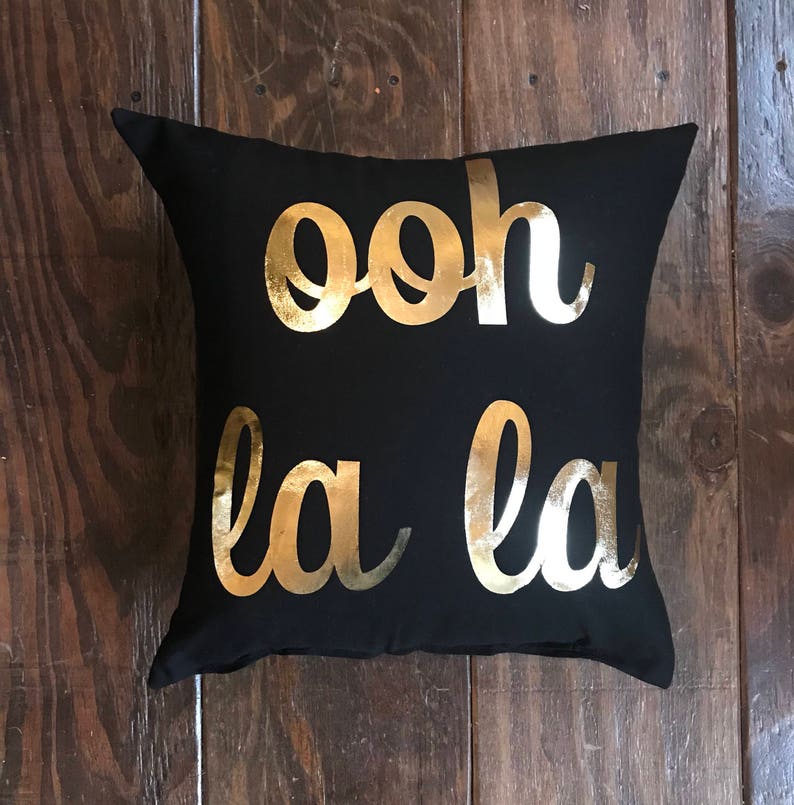 Ooh La La Pillow Black And Gold Pillow Classy Pillow French Etsy