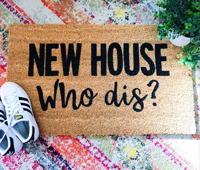 New House Who Dis Doormat Funny Doormat New Home Gift New Etsy