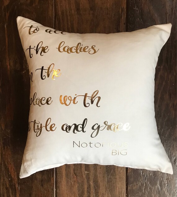 Notorious B I G Pillow Quote Biggie Smalls Girl Hip Hop Etsy