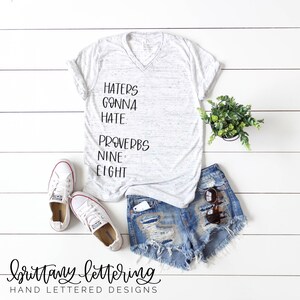 Haters Gonna Hate Proverbs Nine Eight SVG Haters Gonna Hate Proverbs Nine Eight Christian SVG Faith SVG Hand Lettered svg image 2