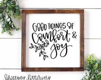 Good Tidings of Comfort And Joy - Christmas SVG - Merry Christmas SVG - Happy Holidays SVG