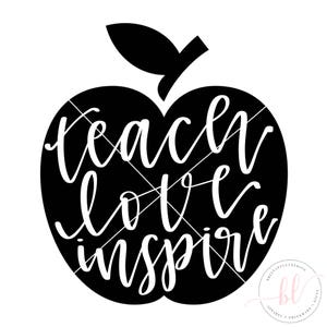 Teach Love Inspire SVG Teach Love Inspire Teacher SVG School SVG Teacher Life svg Teacher Appreciation Teacher Love image 7