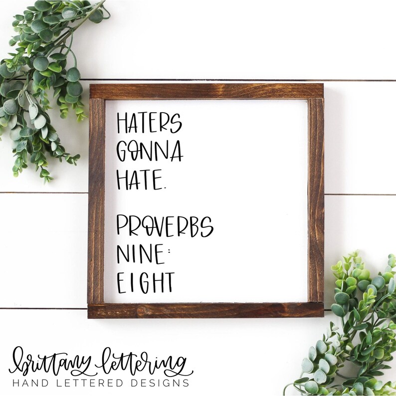 Haters Gonna Hate Proverbs Nine Eight SVG Haters Gonna Hate Proverbs Nine Eight Christian SVG Faith SVG Hand Lettered svg image 4