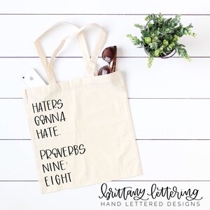 Haters Gonna Hate Proverbs Nine Eight SVG Haters Gonna Hate Proverbs Nine Eight Christian SVG Faith SVG Hand Lettered svg image 3