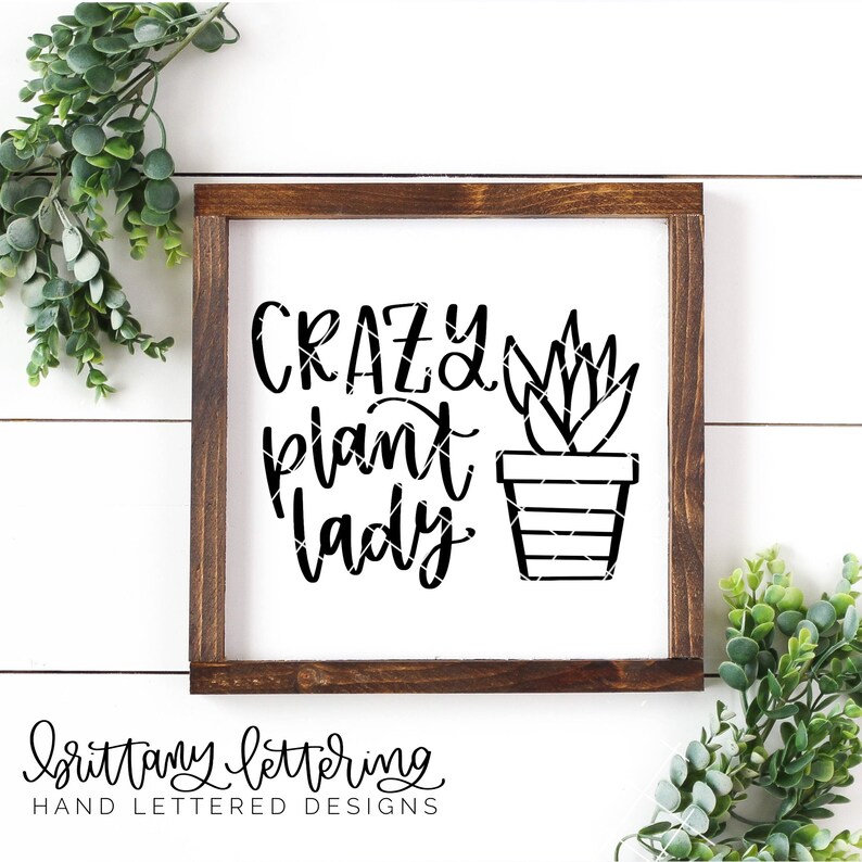 Crazy Plant Lady SVG Plant Lady SVG Crazy Plant Lady - Etsy