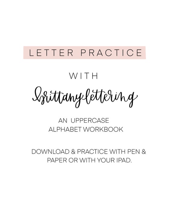 Hand Lettering Worksheets - Hand Lettering Alphabet Practice Pages - How To Hand Letter - Learn Hand Lettering