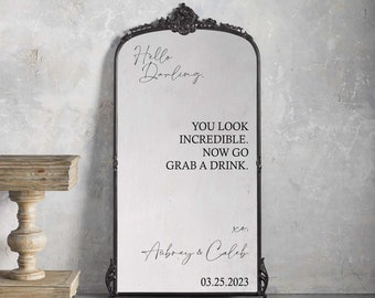 You Look Incredible Wedding Decal - Hello Darling Wall Decal Sticker - Customizable Wedding Signs - Selfie Mirror Decals for Weddings