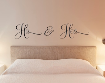 His and Hers Wall Decal - Mr & Mrs Decal - Just Married Bedroom Wall Decal - Wall Quotes - Wall Decor - Vinyl Lettering - Love Wall Decal