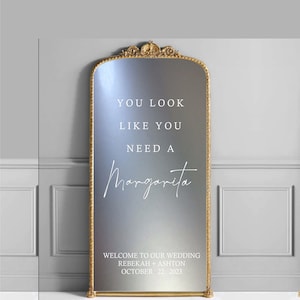 Welcome to Our Wedding Wall Decal - You Look Like You Need a Margarita Wedding Sticker - Wedding Welcome Sign - Cocktail Hour Wedding Sign