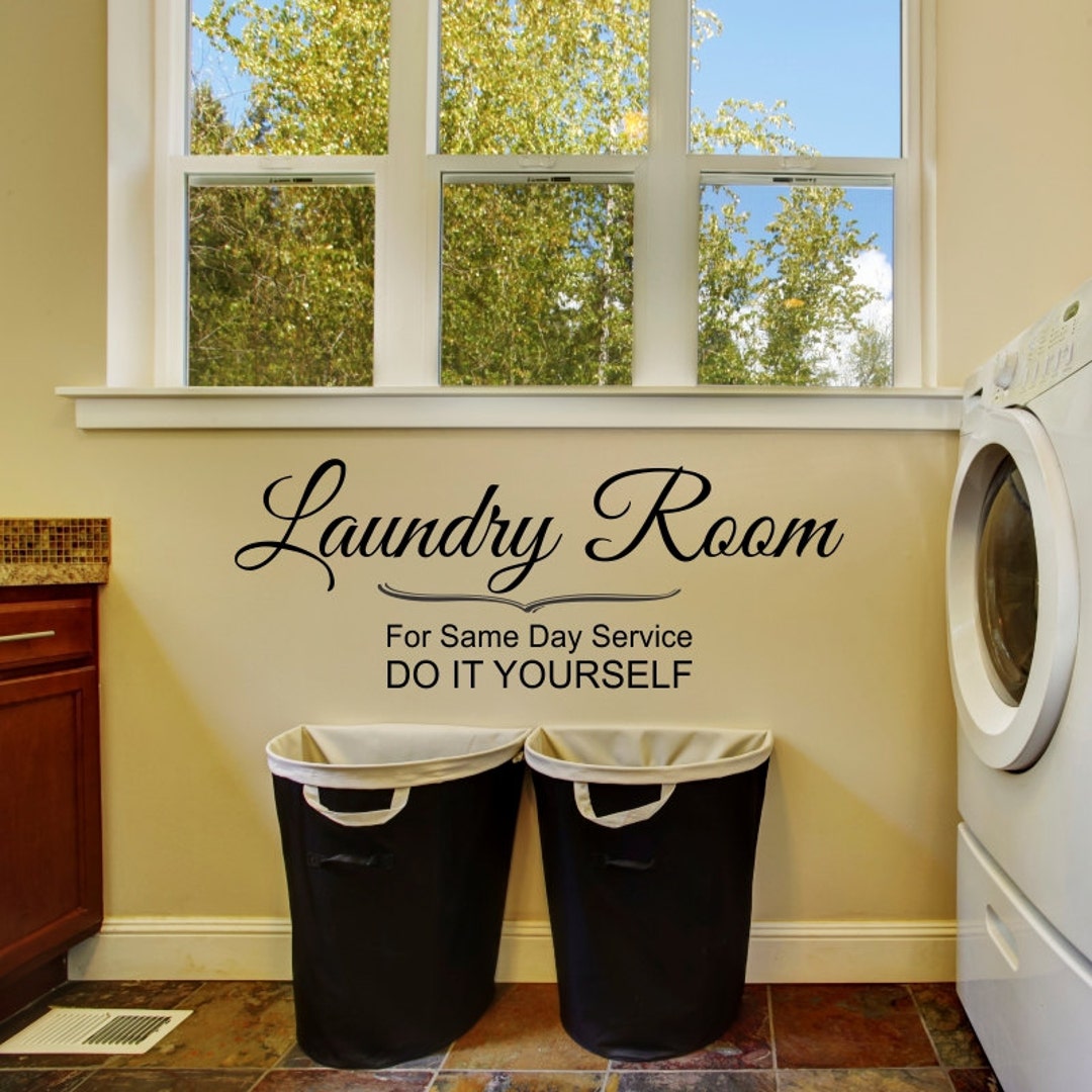 Laundry Room Same Day Service Wall Decal Do It Yourself Decal Wall