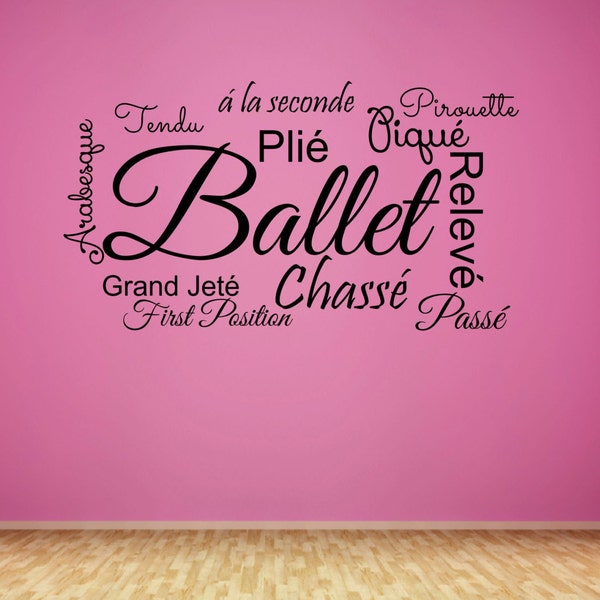 Ballet Decal - Teen Wall Decal - Girls Decal - Dancer Wall Decor - Vinyl Lettering - Princess - Dancing - Dance Studio - Ballet Positions