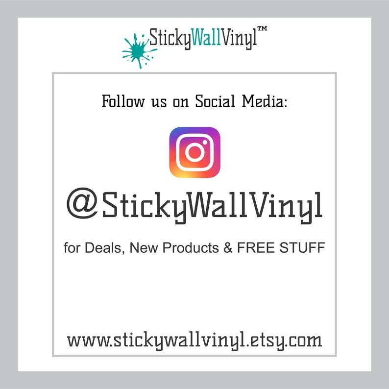 A description of our instagram and our username. It is stickywallvinyl.