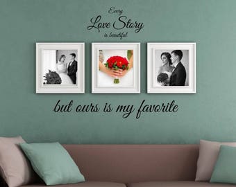 Every Love Story Is Beautiful Wall Decal Sticker