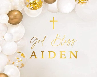 Personalized Baptism Decal - Baptism Party Backdrop - Personalized Name and Cross Wall Decal for Balloon Arch - God Bless Decal- Baby Shower