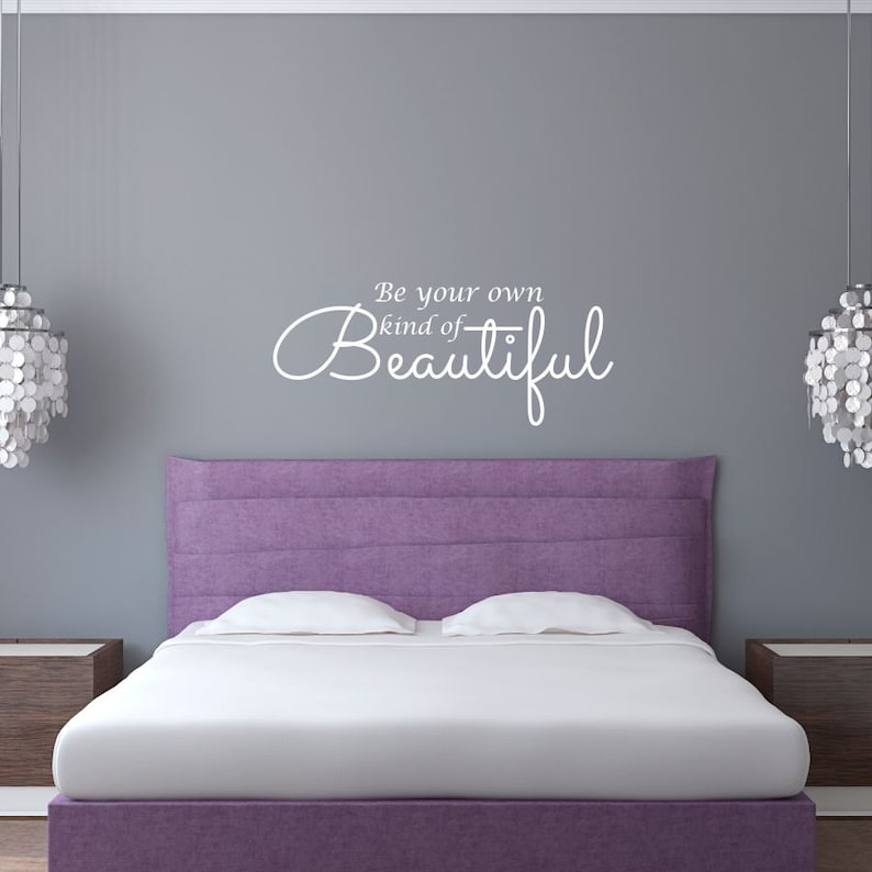 Be Your Own Kind of Beautiful Wall Decal Sticker Etsy