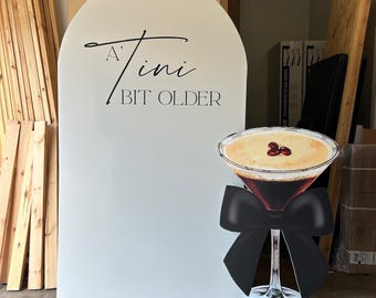 A Tini Bit Older Backdrop with Espresso Martini Cutout - Martini Prop