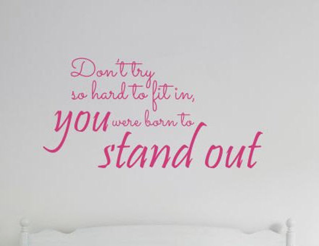 Teen Wall Decal Born to Stand Out Sticker Etsy
