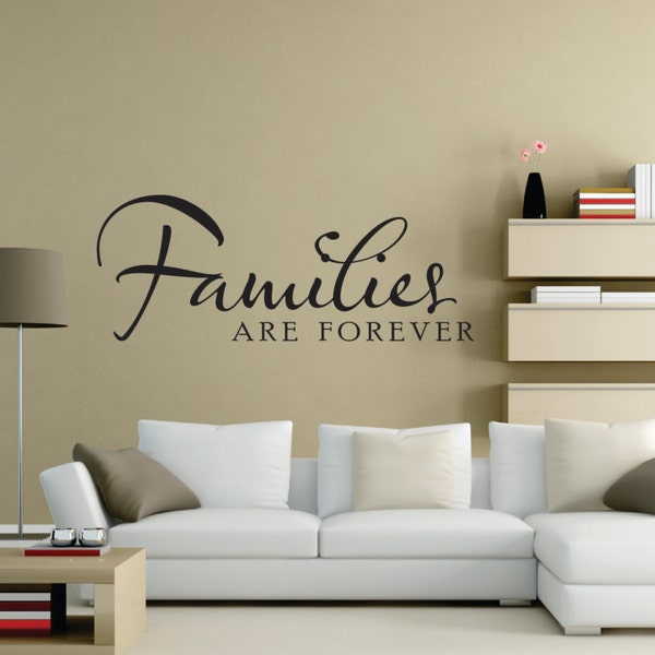 Families are Forever Wall Decal Sticker
