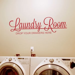 Autocollant Mural Citation Déco Buanderie 'Drop Your Drawers Here' - Vinyle, Style Humoristique