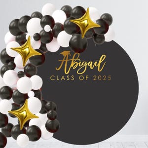 Graduation Decal - Graduation Party Backdrop - Class of 2025 for Balloon Arch - Personalized Graduation Decoration - Graduation Sign - Party