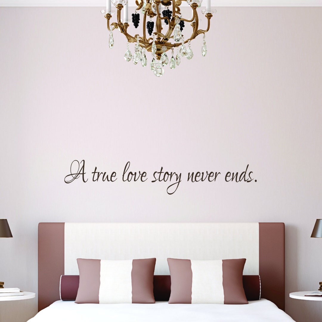 A True Love Story Never Ends Wall Decal Sticker Etsy