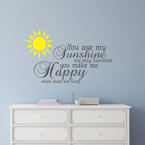 You are my Sunshine Wall Decal Sticker You are my Sunshine Sticker Sun Wall Decal Nursery Wall Decor You are my sunshine Wall Decor image 1