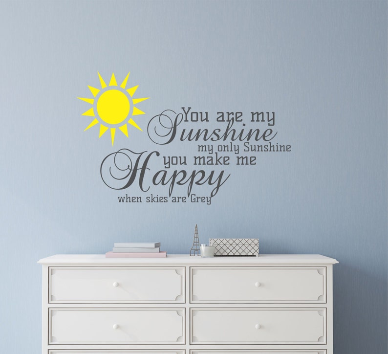 You are my Sunshine Wall Decal Sticker You are my Sunshine Sticker Sun Wall Decal Nursery Wall Decor You are my sunshine Wall Decor image 1