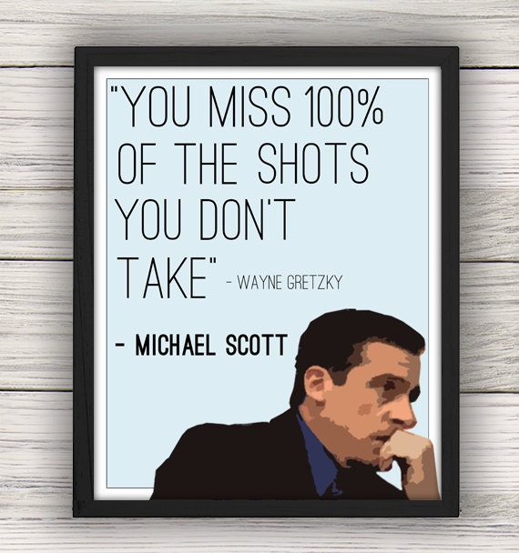 Michael Scott 100 Shots Michael Scott You Miss 100% Of The Shots You Don't | Etsy