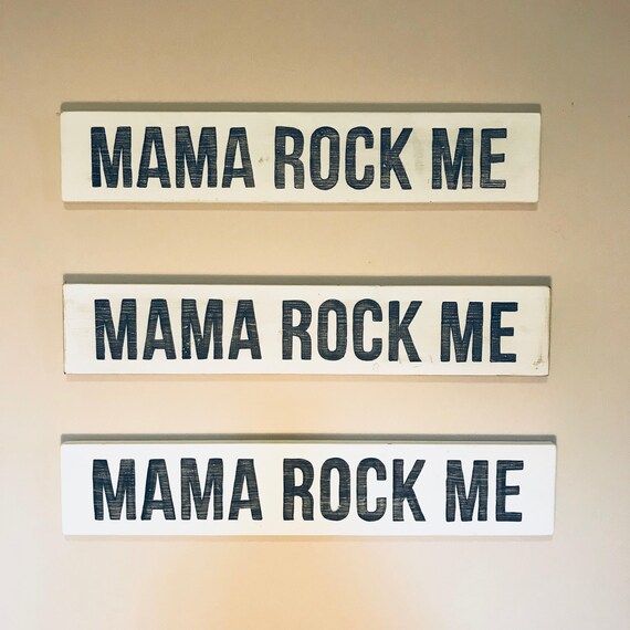 Mama rock me hand painted wooden sign etsy