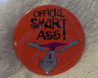Vintage Early Bird Smart Ass Boss Brilliant Mind Higher Education Giant buttons or pins