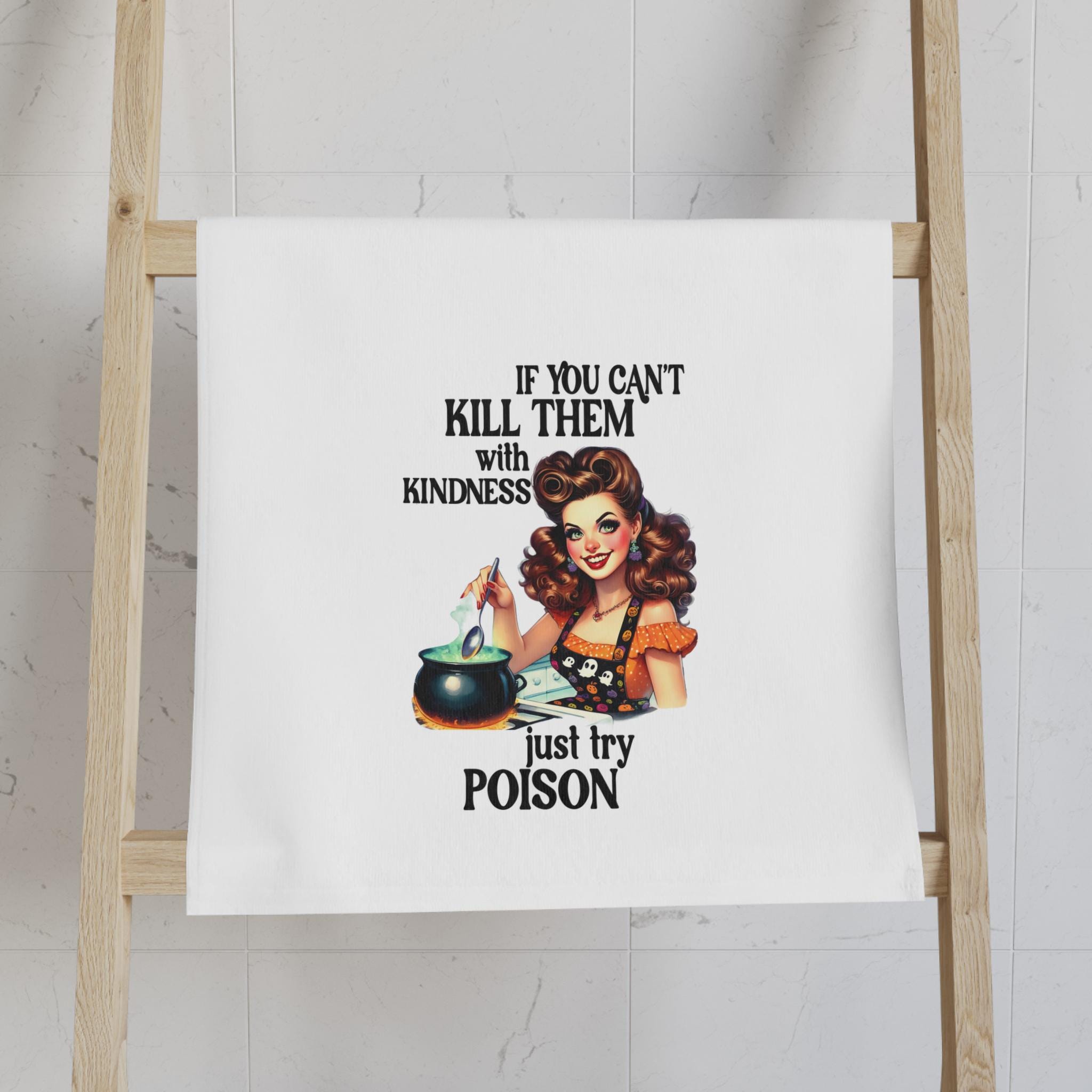 If You Can't Kill Them with Kindness, Just Try Poison Whimsical Kitchen Hand Towel, Funny Gift for Cooking Enthusiasts & Halloween Decor