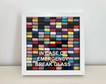 Sewing Room Decor, Gift For Seamstress, Quirky Gift For Sewer Sewist Tailor, In Case Of Emergency Break Glass, Colourful Wall Art