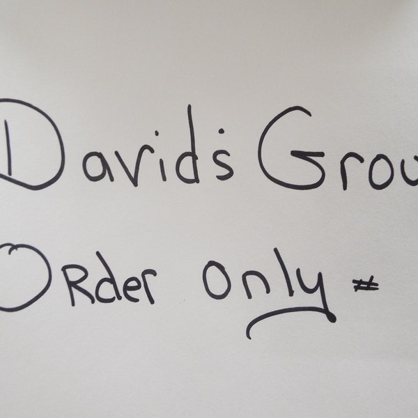 Davids  Order Only /not for the public to purhase from