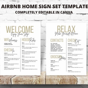 May include: Two printable signs for an Airbnb rental. The first sign is titled "Welcome" and includes information about WiFi access, house rules, and check-in instructions. The second sign is titled "Relax" and includes contact information, grocery store locations, and check-out instructions.