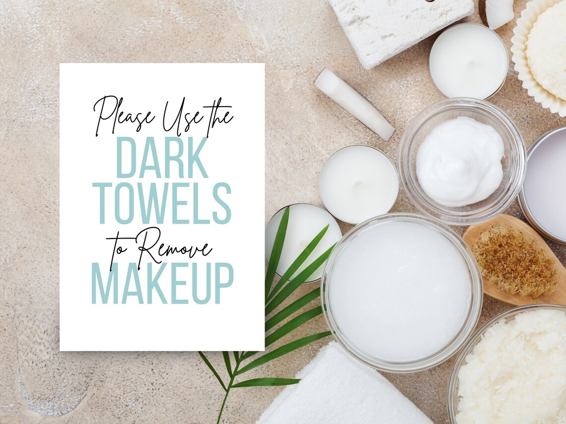Airbnb Dark Towels to Remove Makeup, Airbnb Rental Home Bathroom Sign