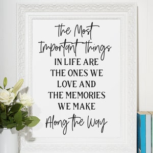 The best things in life, Printable wall art, Inspirational quote, Positive quotes, Quote print, Best friend gift, Gift for family