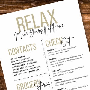 May include: A white sheet of paper with the text "RELAX Make Yourself at Home" in brown text. The paper also has a list of contacts with phone numbers and a section titled "CHECK OUT" with a list of check out points.
