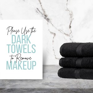 Airbnb Dark Towels to Remove Makeup, Airbnb Rental Home Bathroom Sign, Airbnb Printable, Bathroom Sign, Airbnb Makeup Sign, Dark Towels Sign