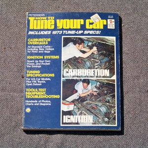 1973 Petersens Car Tune Manual 2nd Ed original Buicks Amer Motors Pintos Datsuns Mercurys Oldsmobile Fords Opals Toyotas Volkswagons Chevys