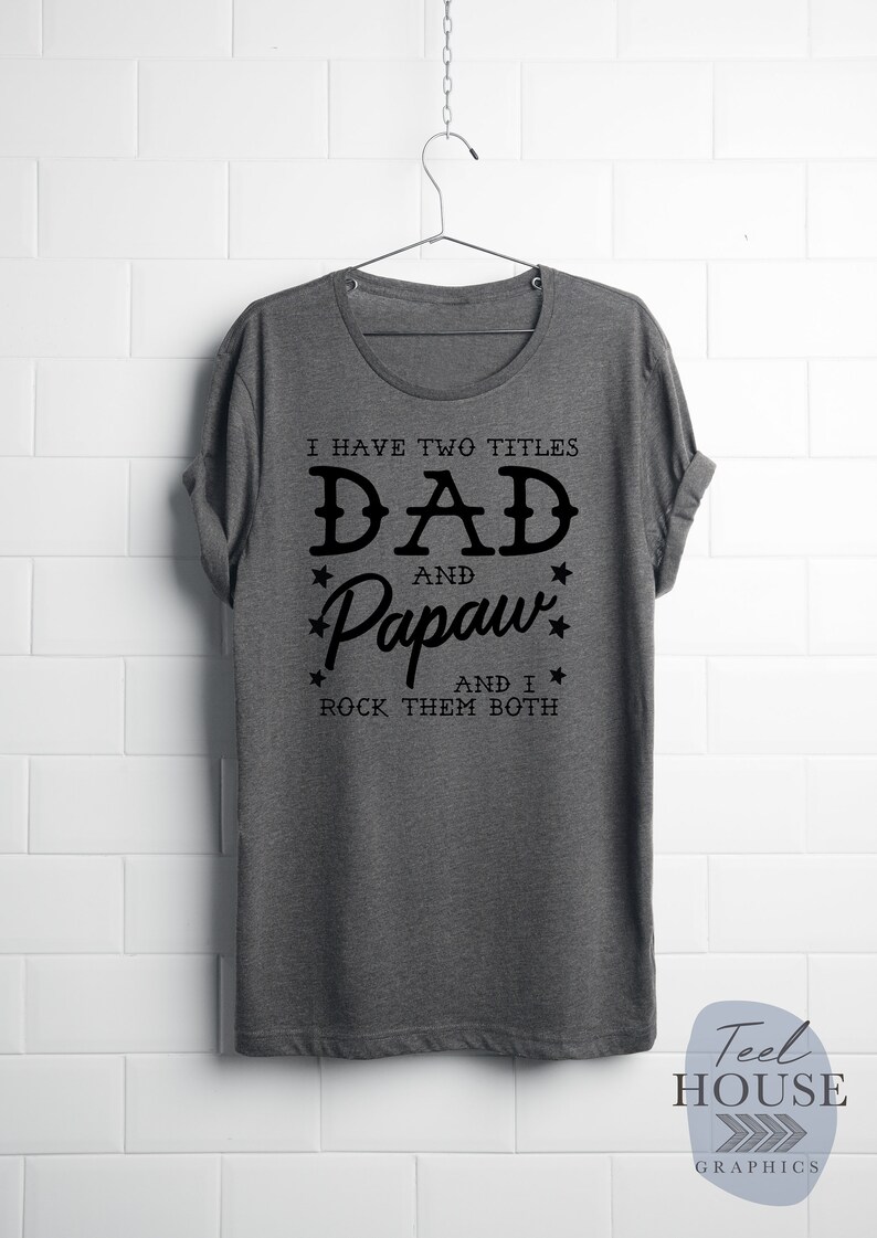 Free Free Dad And Papaw Svg 416 SVG PNG EPS DXF File