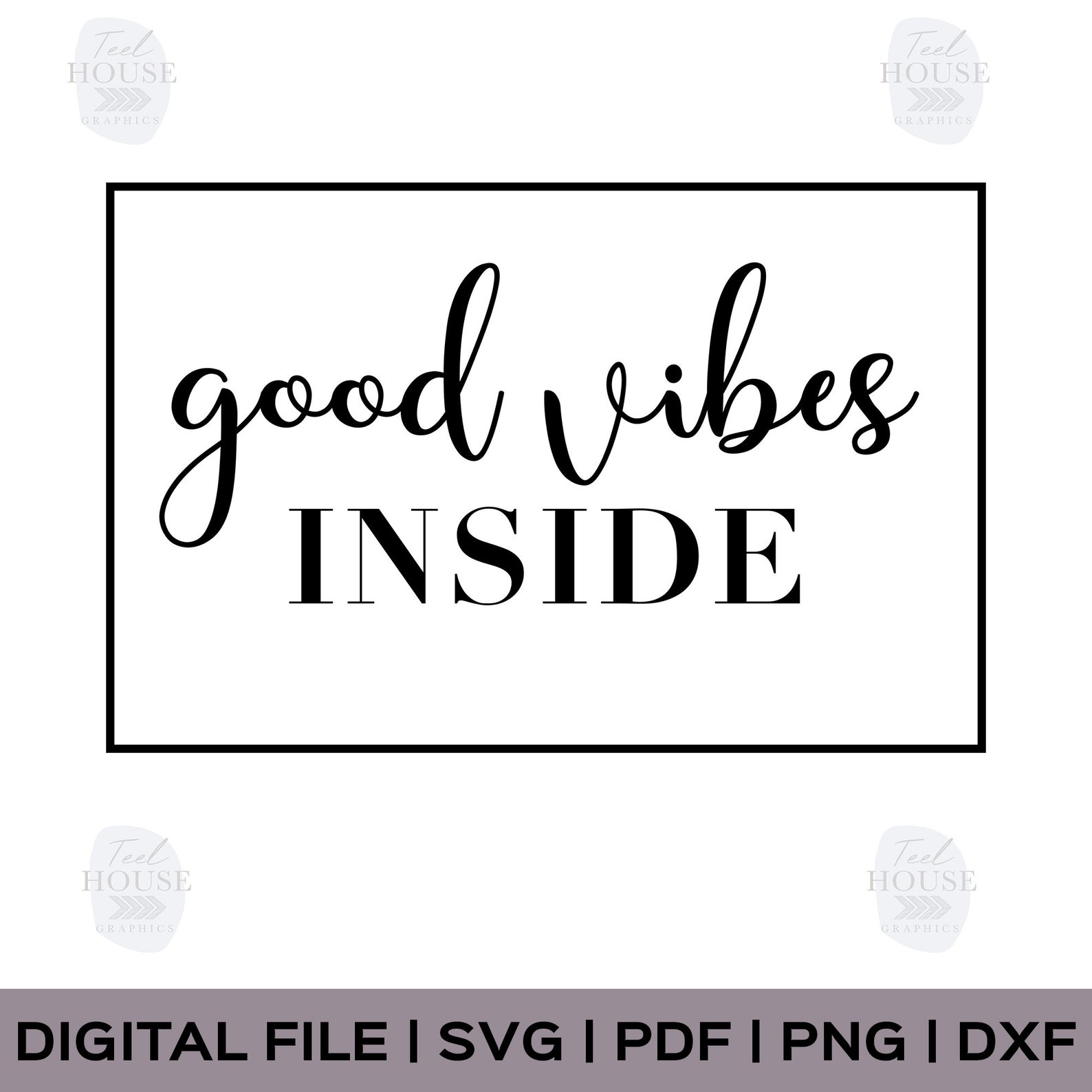 Good Vibes Inside Doormat SVG PNG PDF Printable Artwork Etsy