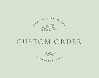 Custom Order