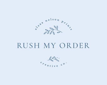 RUSH My Order