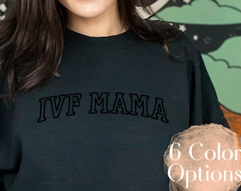 IVF MAMA Embroidered Sweatshirt ~ Gildan 18000 - Infertility, Mama Shirt