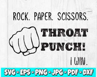 Rock Paper Scissors Throat Punch I Win SVG | Funny SVG File | Rock Paper Scissors Clipart | Cricut File | Silhouette File | Kids SVG