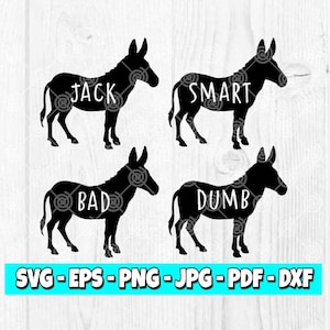 Jack Ass svg | Smart Ass svg | Bad Ass svg | Dumb Ass svg | Donkey svg | Democrat svg | Mule svg | Cut File | Digital Download