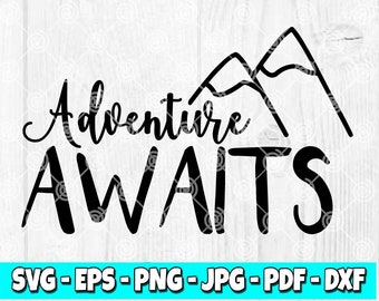 Adventure Awaits Mountain SVG: Travel Outdoors Cut File (Digital Download)