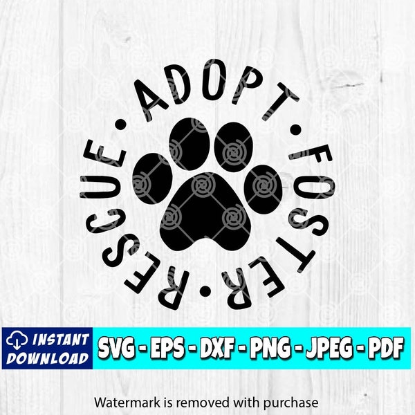 Adopt SVG | Foster svg | Rescue svg | Dogs | Cats | Pet svg | Digital | svg | Silhuettes File | Cricut File| BSDIS